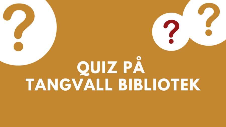 brun bakgrunn med spørsmålstegn og teksten quiz på tangvall bibliotek